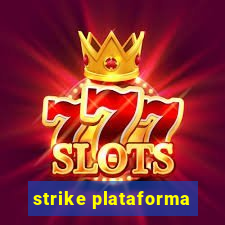 strike plataforma